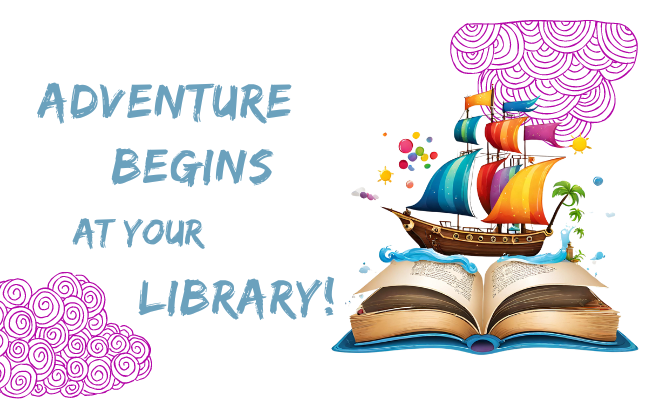 Pirate ship and theme for summer library program 2024 adventure begins at your library.png